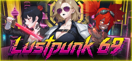 [SLG/PC] 情欲朋克69 Lustpunk 69 官方中文版 [1G]